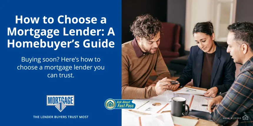 How to Choose a Mortgage Lender: A Homebuyer’s Guide